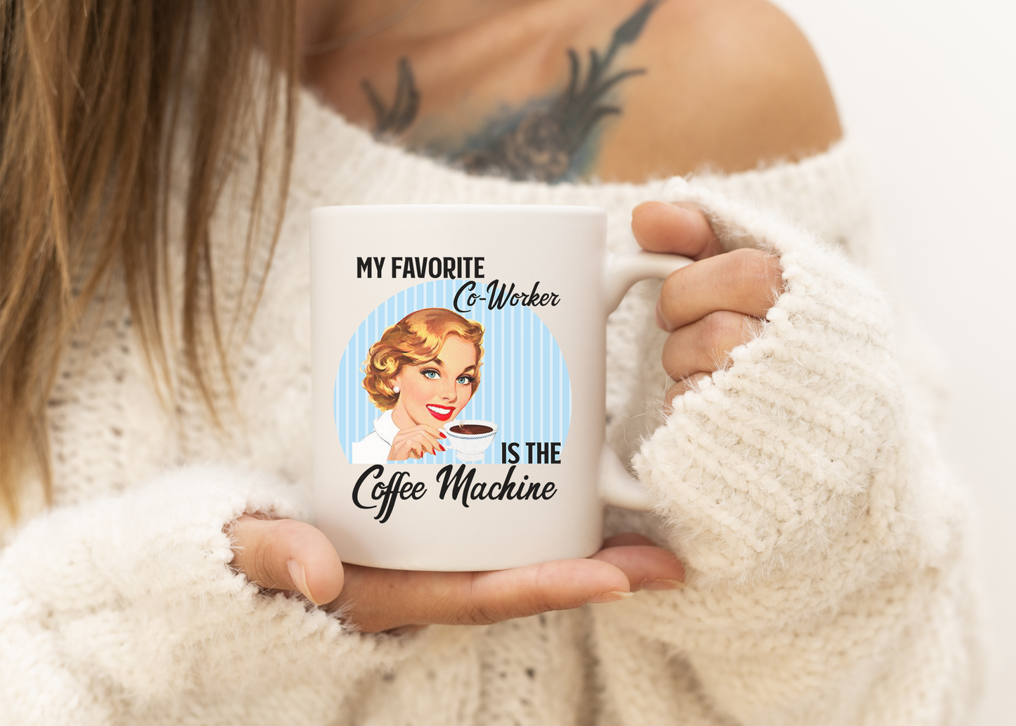 My Favorite Co-Worker is the Coffee Machine Mug