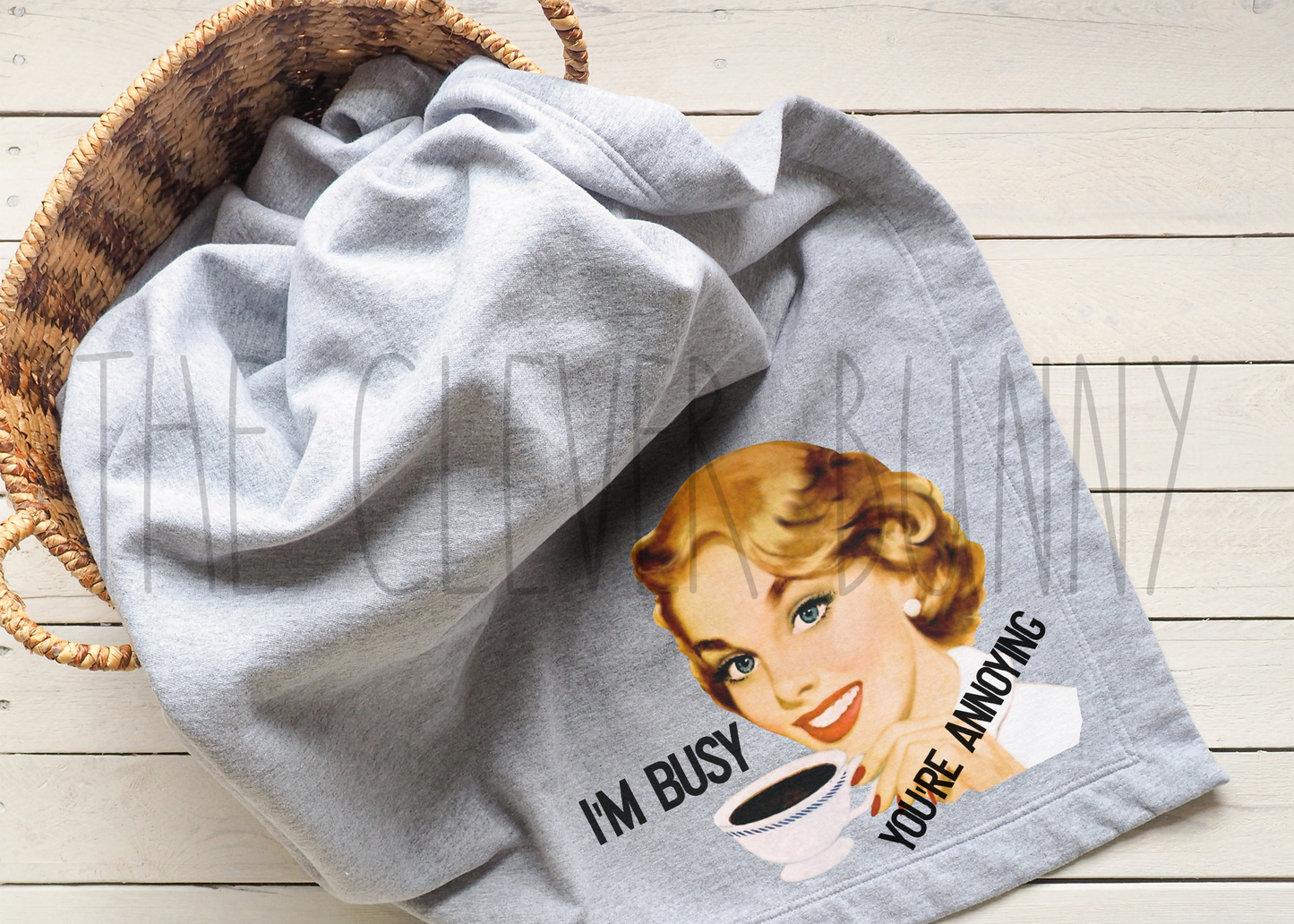 I'm Busy, You're Annoying Blanket