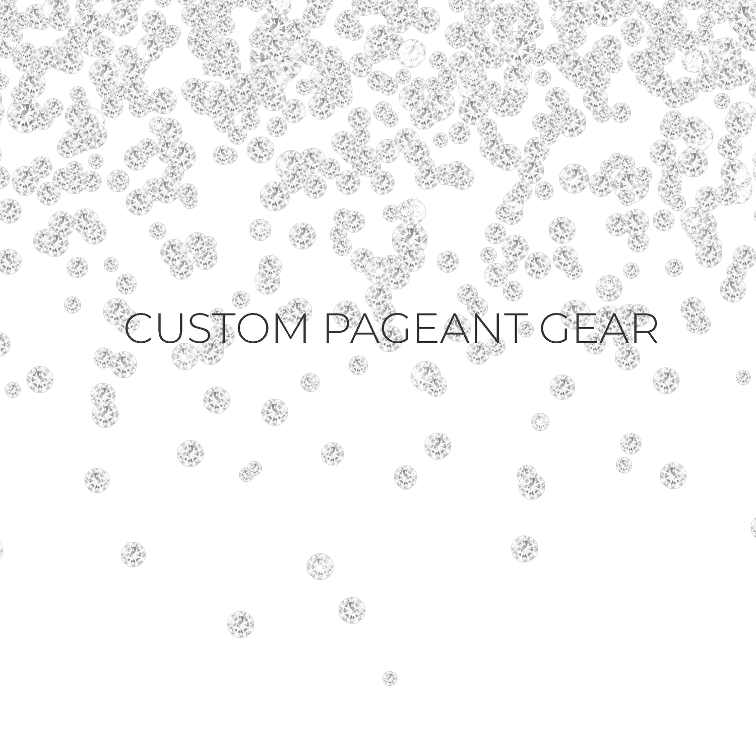 Custom Pageant Gear