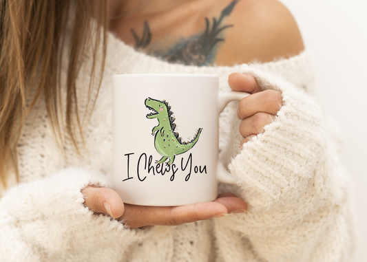 I Chews You mug